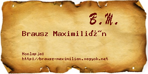 Brausz Maximilián névjegykártya